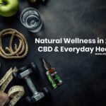 Why CBD Is Leading the 2026 Wellness Boom